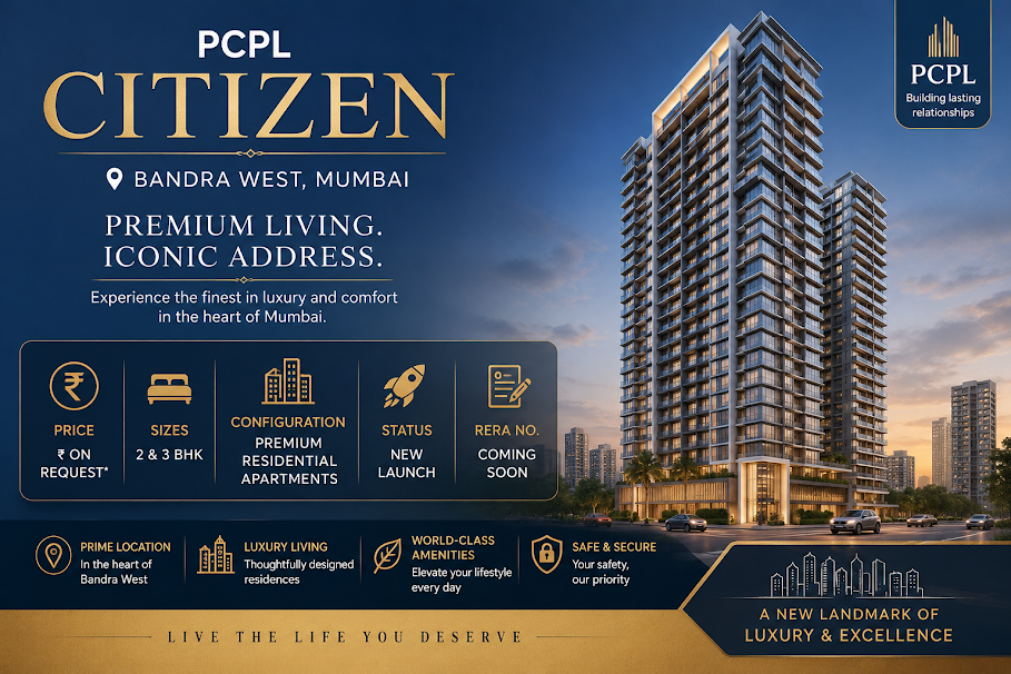 PCPL Citizen - Premium Apartments in Bandra West